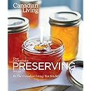 The Canadian Living Complete Preserving Book