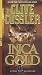 Inca Gold (Dirk Pitt Adventure)