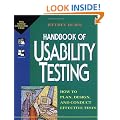 Handbook of Usability Testing: How to Plan, Design and Conduct Effective Tests (Wiley Technical Communications Library)