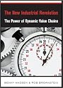 The New Industrial Revolution: The Power of Dynamic Value Chains