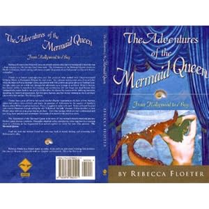The Adventures of the Mermaid Queen: From Hollywood to eBay (2007)