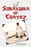 Sharkman of Cortez