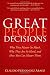 Great People Decisions: Why They Matter So Much, Why They are So Hard, and How You Can Master Them