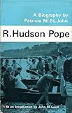 R.Hudson Pope : a biography