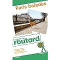 Guide du Routard Paris balades 2011/2012