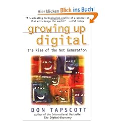 Growing Up Digital: The Rise of the Net Generation (Oracle Press Series)