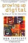 Growing Up Digital