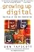 Growing Up Digital