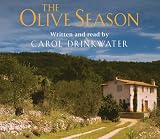 The Olive Season: By The Author of the Bestselling The Olive Farm: Amour, a New Life and Olives Too