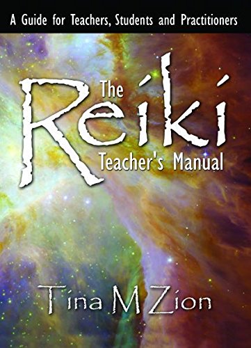 The Reiki Teacher's Manual