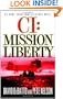 CI: Mission Liberty: An Army Counterintelligence Novel