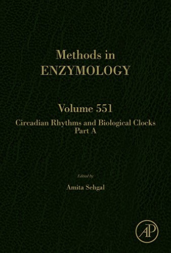 Circadian Rhythms and Biological Clocks Part A (Methods in Enzymology)