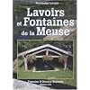 Les lavoirs et fontaines de la Meuse
