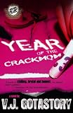 Year of The Crack Mom (The Cartel Publications Presents)