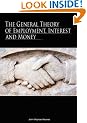 The General Theory of Employment, Interest and Money