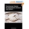 The General Theory of Employment, Interest and Money