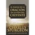 El Poder de la Oracion en la Vida del Creyente (Spanish Edition)