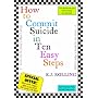 How to Commit Suicide in Ten Easy Steps