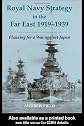 Royal Navy Strategy in the Far East, 1919-1939
