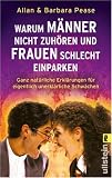 Warum M�nner nicht zuh�ren und Frauen schlecht einparken