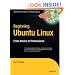 Beginning Ubuntu Linux: From Novice to Professional
