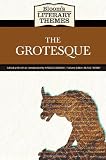 Bloom's Literary Themes The Grotesque