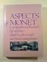 Aspects of Monet: A Symposium on the Artist's Life and Times