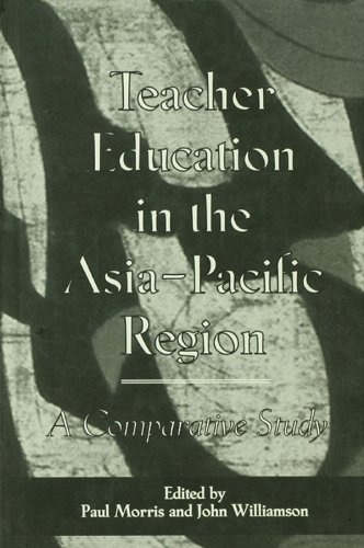 Teacher Education in the Asia-Pacific Region: A Comparative Study (Reference Books in International Education)