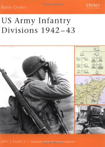 US Army Infantry Divisions 1942-43 (Battle Orders)