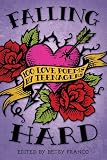 Falling Hard: 100 Love Poems by Teenagers