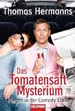 Produkt-Bild: Das Tomatensaft-Mysterium: Fliegen in der Comedy Class