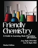 Friendly Chemistry Student Edition: A Guide to Learning Basic Chemistry