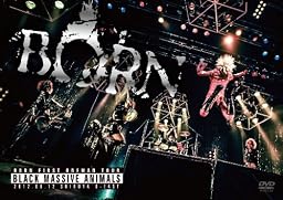 BORN ONEMAN TOUR 2012『BLACK MASSIVE ANIMALS』 [DVD]