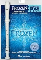 Frozen - Recorder Fun!: Pack with Songbook and Instrument Frozen - Recorder Fun!: Pack with Songbook and Instrument