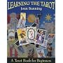 Learning the Tarot: A Tarot Book for Beginners by Joan Bunning