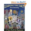 Learning the Tarot: A Tarot Book for Beginners