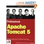 Professional Apache Tomcat 5 (Programmer to Programmer)