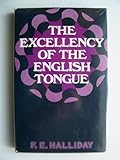 The excellency of the English tongue
