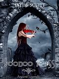 Produkt-Bild: Voodoo Kiss (Ancient Legends #3)