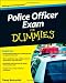 Police Officer Exam For Dummies