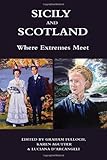 Sicily and Scotland : where extremes meet
