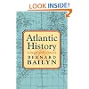 Atlantic History: Concept and Contours