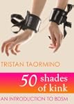 50 Shades of Kink: An Introduction to...