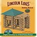 LINCOLN LOGS Building Manual: Graphic Instructions for 37 World-Famous Designs