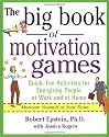 The Big Book of Motivation Games