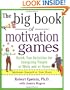 The Big Book of Motivation Games