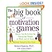 The Big Book of Motivation Games