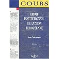 Droit institutionnel de l'Union europ�enne