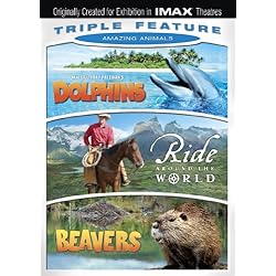 Amazing Animals Triple Feature (Ride Around the World / Beavers / Dolphins)(IMAX)