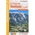 Le Pays du Ventoux...� pied : 45 promenades et randonn�es
